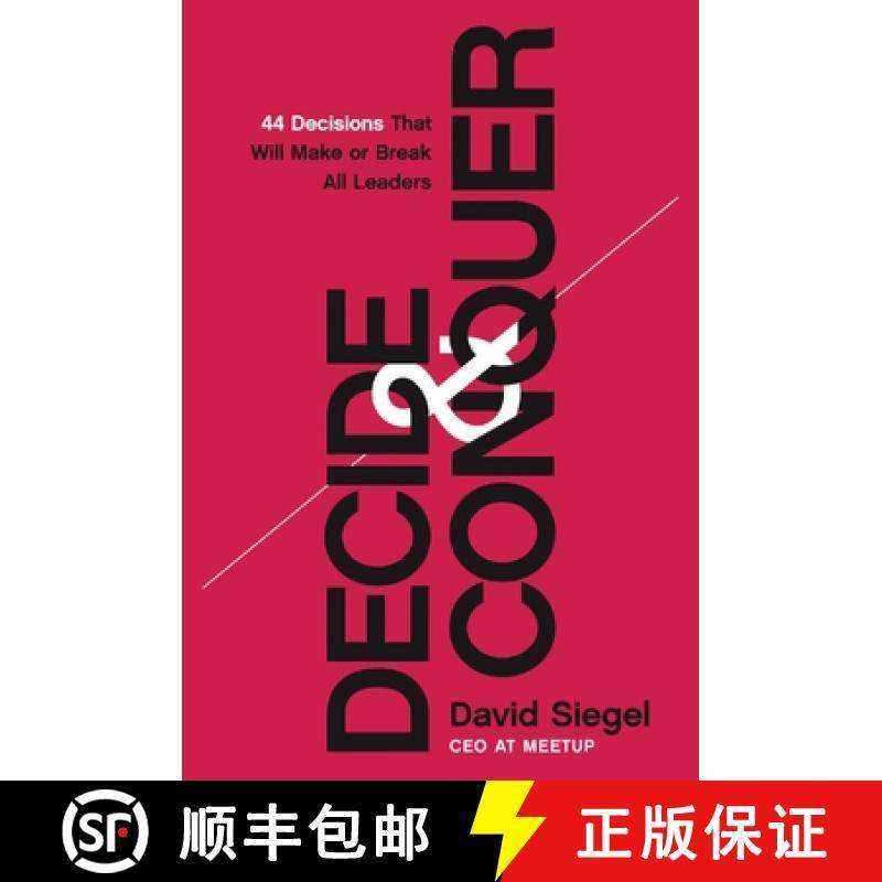 【3-4周达】Decide and Conquer: 44 Decisions That Will Make or Break All Leaders [9781400230877]