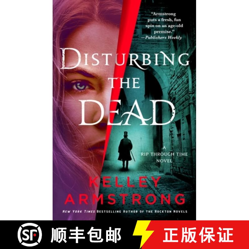 【3-4周达】Disturbing the Dead: A Rip Through Time Novel [9781250321305]