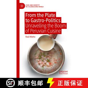 From Boom Peruvian 9783031466595 Politics Plate Cuisine the Unravelling Gastro 4周达