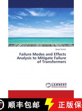 预订 Failure Modes and Effects Analysis to Mitigate Failure of Transformers [9786139955671]