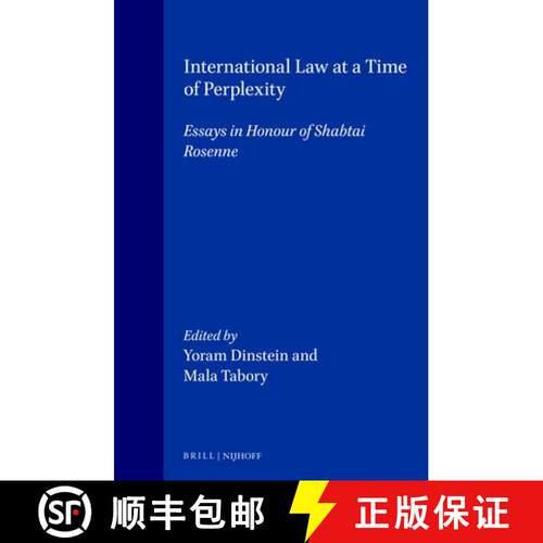 预订 精装 International Law at a Time of Perplexity: Essays in Honour of Shabtai Rosenne [9789024736546]