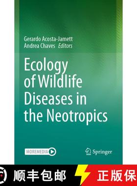 【3-4周达】Ecology of Wildlife Diseases in the Neotropics [9783031505331]