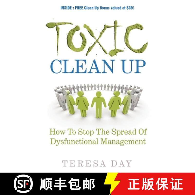 【3-4周达】Toxic Clean Up : How to Stop the Spread of Dysfunctional Management [9781600373862]