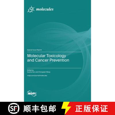 【3-4周达】Molecular Toxicology and Cancer Prevention [9783036596686]