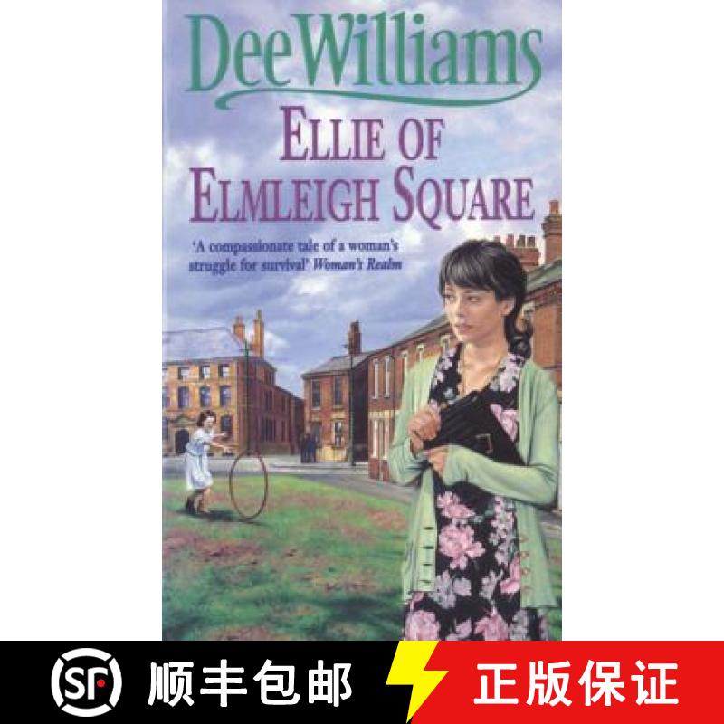 【3-4周达】Ellie of Elmleigh Square: An engrossing saga of love, hope and escape [9780747253075]