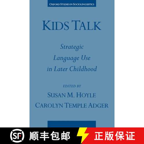 【3-4周达】Kids Talk: Strategic Language Use in Later Childhood [9780195098938]