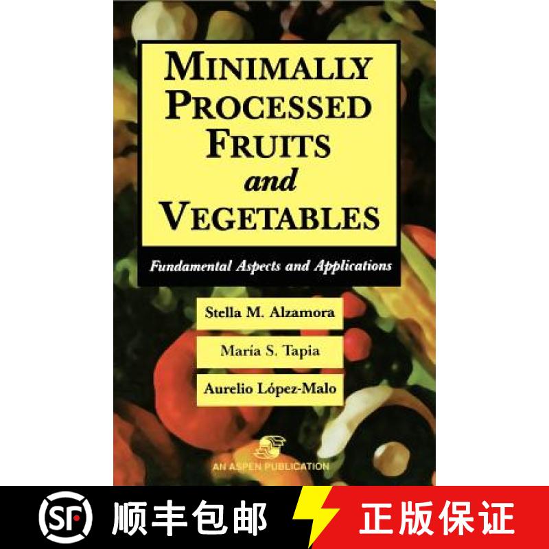 【4周达】Minimally Processed Fruits and Vegetables [9780834216723]