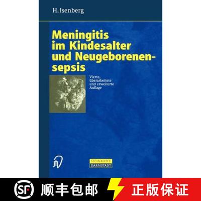 【3-4周达】Meningitis im Kindesalter und Neugeborenensepsis (4. Auflage 1998) (4. Auflage 1998) [9783642936968]