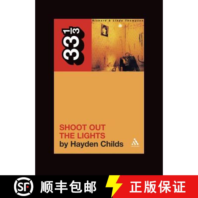 【3-4周达】Richard and Linda Thompson's Shoot Out the Lights [9780826427915]