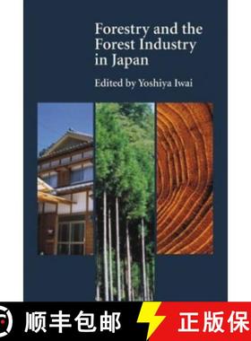 【3-4周达】Forestry and the Forest Industry in Japan [9780774808835]