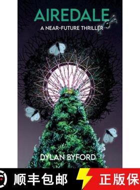 【3-4周达】Airedale: A Near-Future Thriller [9781838343033]