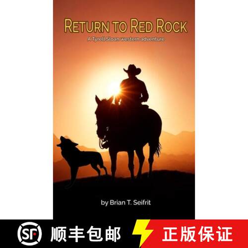 【3-4周达】Return to Red Rock: A Tyrell Sloan western adventure [9781777328061]