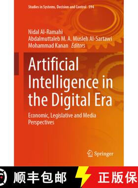 【3-4周达】Artificial Intelligence in the Digital Era: Economic, Legislative and Media Perspectives [9783031897702]