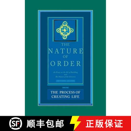 【3-4周达】精装 Nature of Order, Book Two: the Process of Creating Life: An Essay on the Art of Build... [9780972652926]