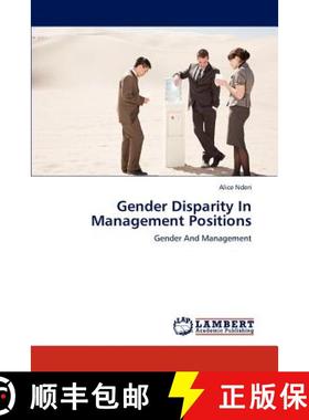 预订 Gender Disparity  In Management Positions [9783659296154]