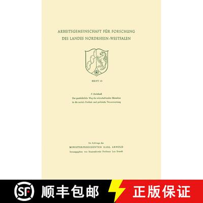 【3-4周达】Der geschichtliche Weg des wirtschaftenden Menschen in die soziale Freiheit und politische... [9783663002444]