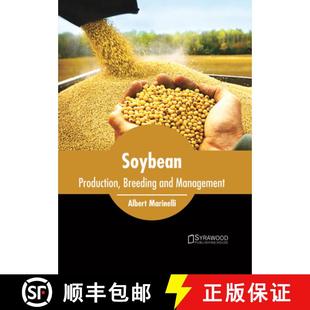 Breeding Production and Management 预订 9781682863817 Soybean