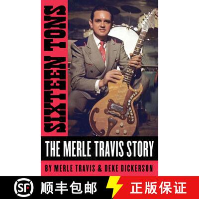【3-4周达】Sixteen Tons: The Merle Travis Story [9781947026582]