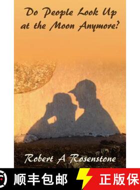 预订 Do People Look Up at the Moon Anymore? [9780692399507]