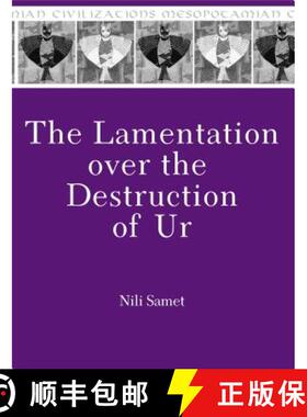【3-4周达】The Lamentation Over the Destruction of Ur [9781575062921]
