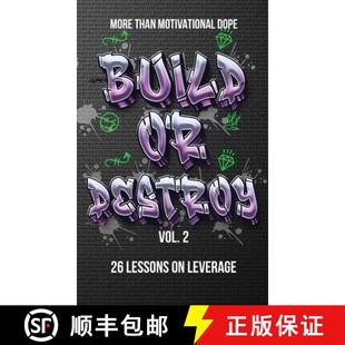 MORE Lessons THAN MOTIVATIONAL Vol. 9798988470632 Leverage MO... Build Destroy DOPE 4周达