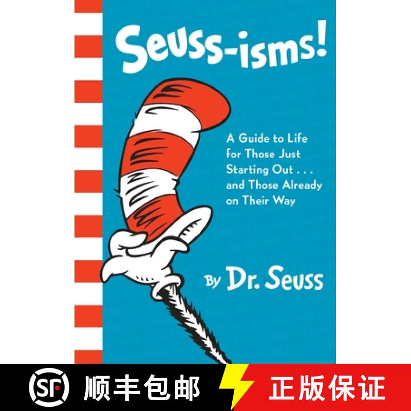 【3-4周达】Seuss-Isms!: A Guide to Life for Those Just Starting Out...and Those Already on Their Way [9780525580652]