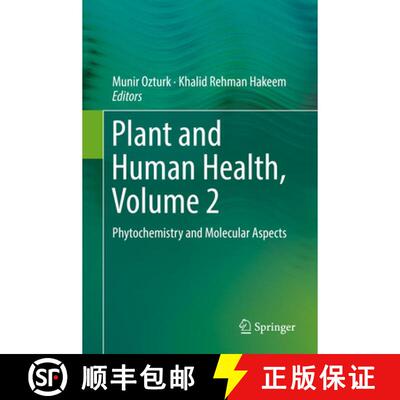 【3-4周达】精装 Plant and Human Health, Volume 2 : Phytochemistry and Molecular Aspects [9783030033439]