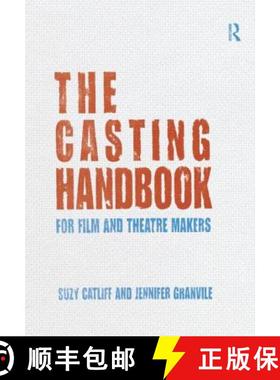 【3-4周达】The Casting Handbook : For Film and Theatre Makers [9780415688246]
