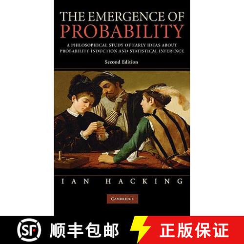 【3-4周达】精装 The Emergence of Probability: A Philosophical Study of Early Ideas about Probability,... [9780521866552]
