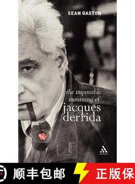 【3-4周达】The Impossible Mourning of Jacques Derrida [9780826490353]