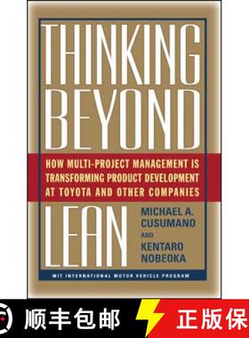 预订 Thinking Beyond Lean: How Multi Project Management Is Transforming Product Development at Toyota... [9781439101773]
