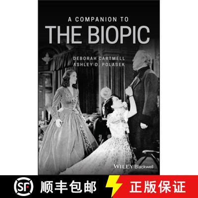 【3-4周达】A Companion To The Biopic [Wiley文化研究] [9781119554813]