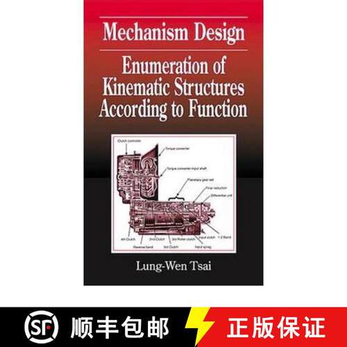 【3-4周达】精装 Mechanism Design : Enumeration of Kinematic Structures According to Function [9780849309014]