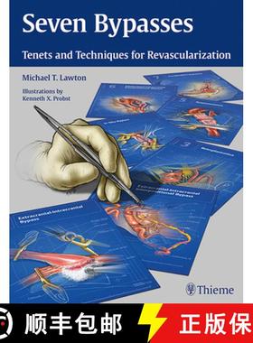 【3-4周达】Seven Bypasses: Tenets and Techniques for Revascularization [9781626234833]