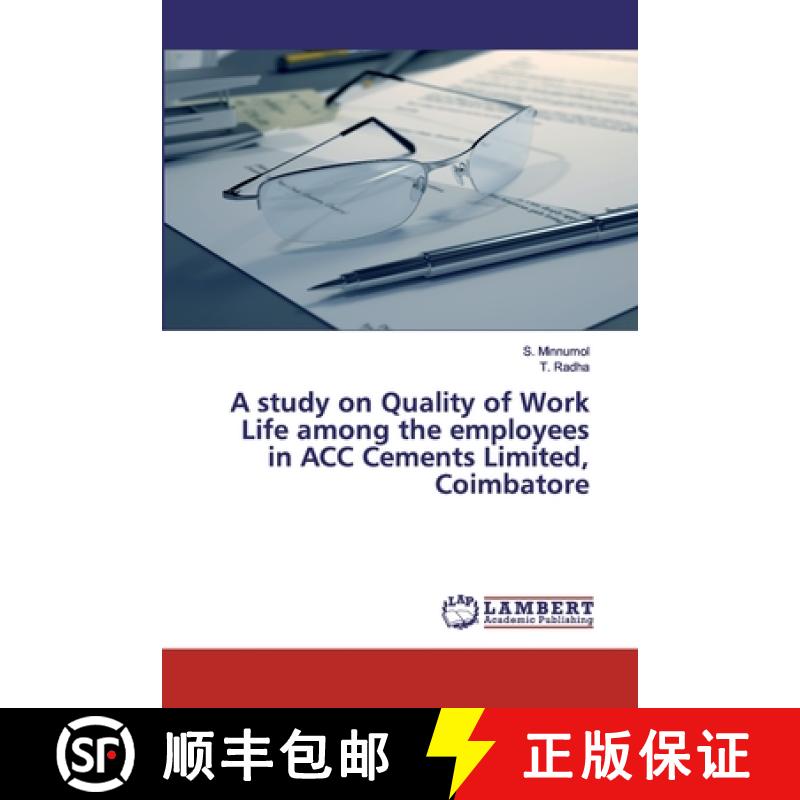预订 A study on Quality of Work Life among the employees in ACC Cements Limited, Coimbatore [9786202518734]