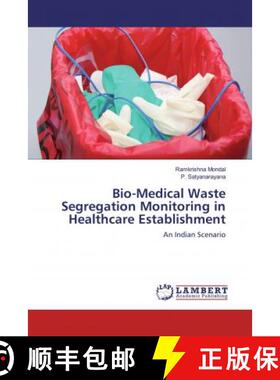 预订 Bio-Medical Waste Segregation Monitoring in Healthcare Establishment [9786139941179]