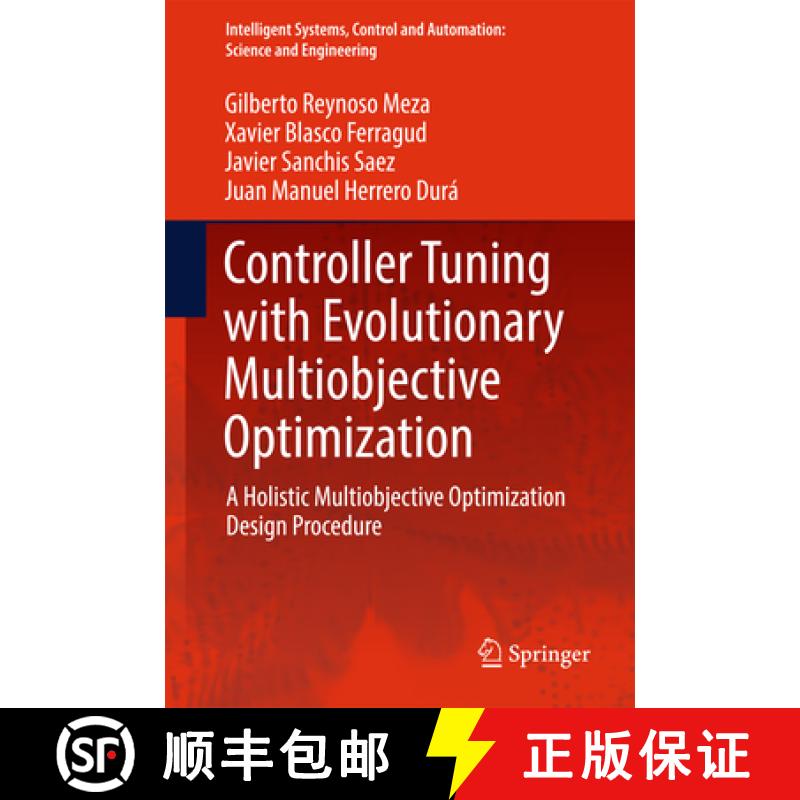 【3-4周达】Controller Tuning with Evolutionary Multiobjective Optimization: A Holistic Multiobjective... [9783319412993]