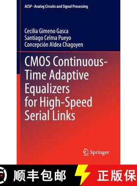 【3-4周达】CMOS Continuous-Time Adaptive Equalizers for High-Speed Serial Links [9783319105628]