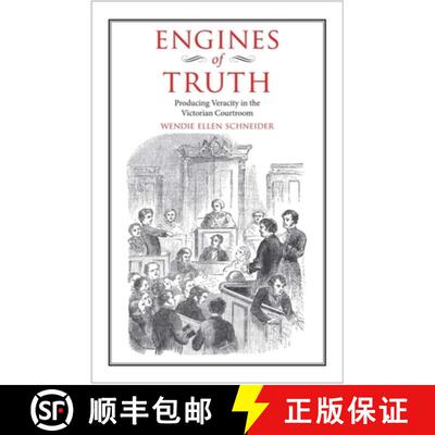 【3-4周达】精装 Engines of Truth – Producing Veracity in the Victorian Courtroom [9780300125665]