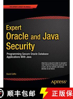 【3-4周达】Expert Oracle and Java Security : Programming Secure Oracle Database Applications With Jav... [9781430238317]