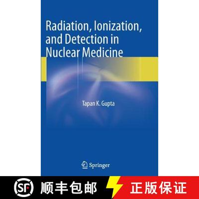 【3-4周达】Radiation, Ionization, and Detection in Nuclear Medicine [9783642448577]