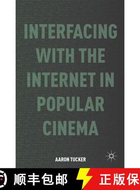 【3-4周达】Interfacing with the Internet in Popular Cinema [9781349481729]