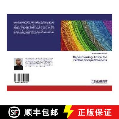 预订 Repositioning Africa for Global Competitiveness [9786139823697]