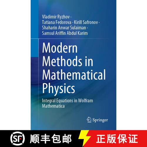 【3-4周达】Modern Methods in Mathematical Physics : Integral Equations in Wolfram Mathematica [9789811949142]