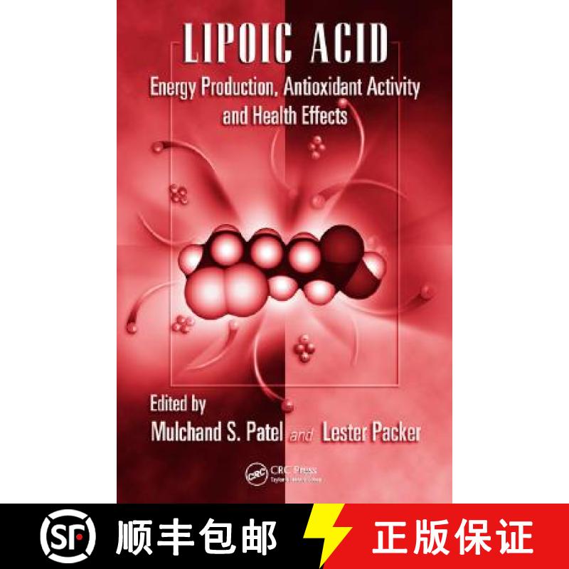 【3-4周达】Lipoic Acid: Energy Production, Antioxidant Activity and Health Effects [9781420045376]