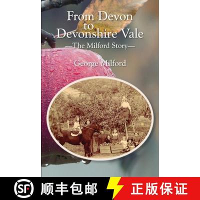 【3-4周达】From Devon to Devonshire Vale: The Milford Story [9780648657408]