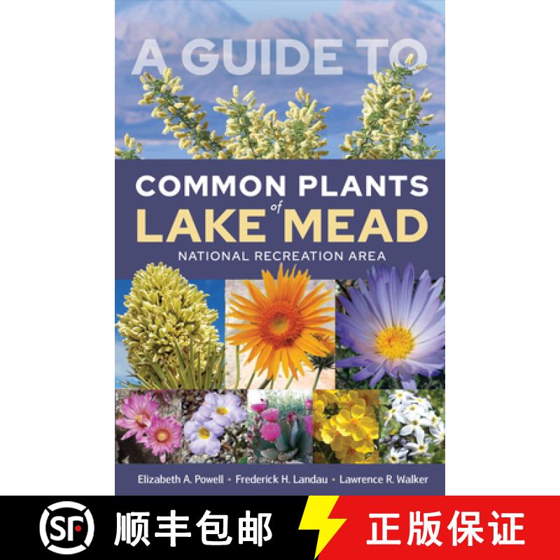 【3-4周达】A Guide to Common Plants of Lake Mead National Recreation Area [9781647790981]