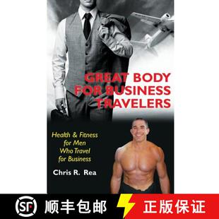 Body Travelers Great Who 9780990309444 Men for 4周达 Health Business Travel Fitness
