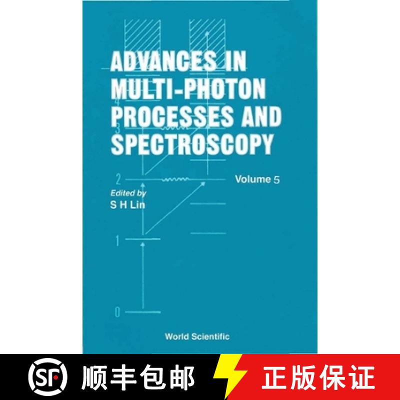 【3-4周达】Advances in Multi-Photon Processes and Spectroscopy, Volume 5 [9789810200374]