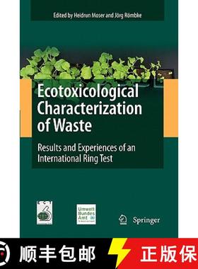 【3-4周达】Ecotoxicological Characterization of Waste : Results and Experiences of an International R... [9781441927873]